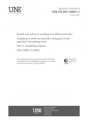 溶接および関連プロセスにおける健康と安全 オペレータの呼吸ゾーンにおける空気粒子およびガスのサンプリング パート 2: ガスサンプリング (ISO 10882-2:2000)