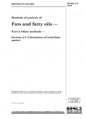 脂肪および脂肪油の分析方法 第 2 部: その他の方法 セクション 2.4: 総脂肪分の計算