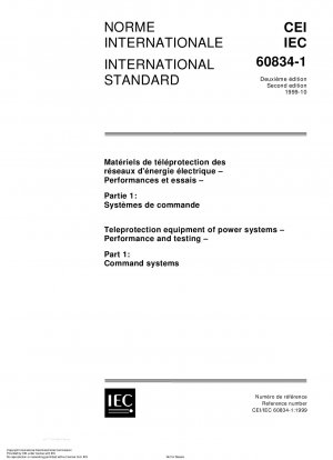 電力システム用の遠隔保護装置の性能とテスト - パート 1: コマンド システム