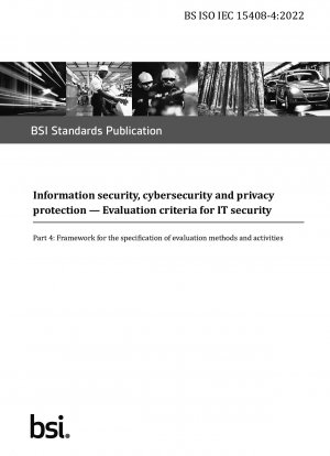 情報セキュリティ、ネットワークセキュリティ、プライバシー保護 ITセキュリティ評価基準の評価方法と活動仕様の枠組み
