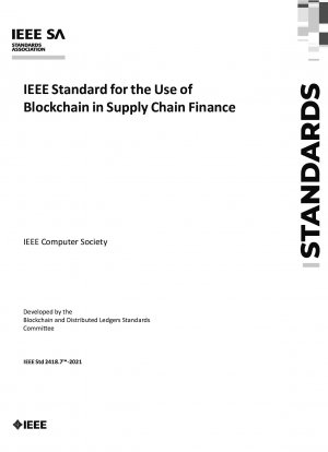 サプライチェーンファイナンスにおけるブロックチェーンの使用に関するIEEE標準