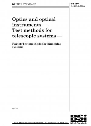 光学および光学機器 望遠鏡システムの試験方法 双眼システムの試験方法