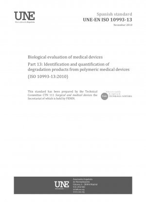 医療機器の生物学的評価 パート 13: ポリマー医療機器の分解生成物の同定と定量化 (ISO 10993-13:2010)