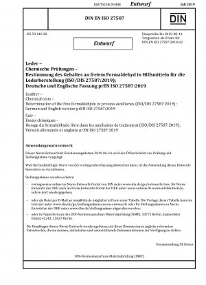 皮革化学試験用の工程添加剤中の遊離ホルムアルデヒドの測定 (ISO/DIS 27587:2019)