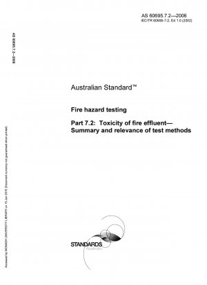 火災試験。
火災燃焼生成物の毒性。
試験方法の概要と関連性