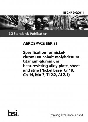 ニッケル・クロム・コバルト・モリブデン・チタン・アルミニウム耐熱合金板・条・板規格（ニッケル基、Cr 18、Co 14、Mo 7、Ti 2.2、Al2.1）