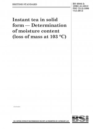 固体形態のインスタント茶の水分含有量の測定 (103°での質量損失)
