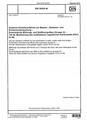 水、廃水および汚泥のドイツの標準検査方法 影響および物質を特徴付けるパラメータ (グループ H) パート 46: パージ可能な有機炭素 (POC) の測定 (H 46)