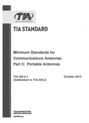 通信アンテナの最低基準 パート 3: ポータブル アンテナ (TIA-329.3 付録)