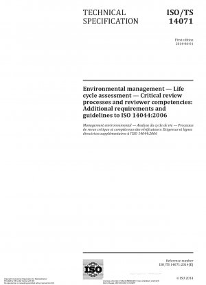 環境管理、ライフサイクル評価、厳格な審査プロセスと審査員の能力: ISO 14044-2006 の補足要件とガイダンス