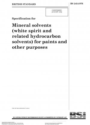 塗料などに使用される鉱物溶剤（石油系溶剤および関連炭化水素系溶剤）の規格