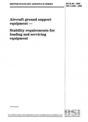 航空機の地上支援機器の積載およびメンテナンス機器の安定性要件
