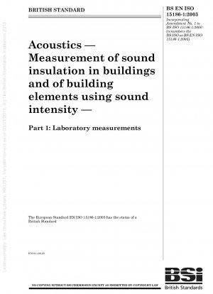 音響学 音響強度を使用した建物および建物コンポーネントの遮音性の測定 実験室での測定