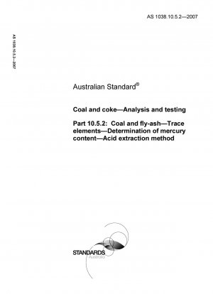 石炭とコークス 分析と試験 パート 10.5.2: 石炭と飛灰 微量元素 水銀含有量の測定 酸抽出法