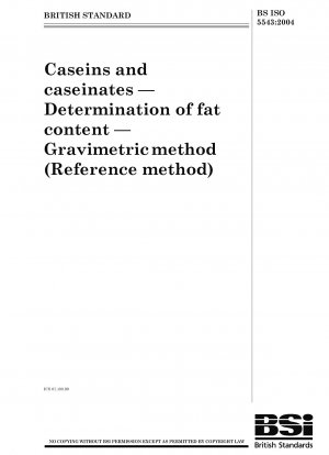 カゼインおよびカゼイネート 脂肪含有量の測定 重量法 (参照法)
