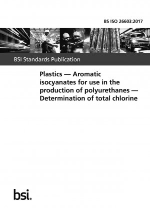 プラスチック、ポリウレタン製造用の芳香族イソシアネート、総塩素含有量の測定