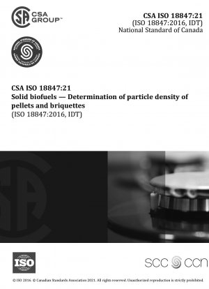 固体バイオ燃料粒子および練炭粒子の密度の測定 (ISO 18847:2016、初版、2016-09-01 に採用)