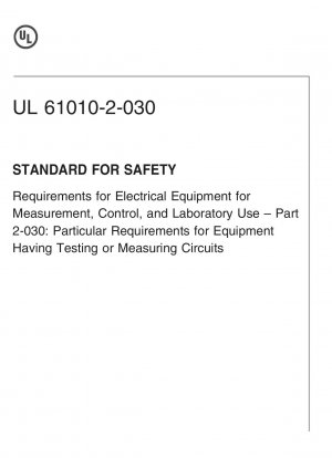 UL 安全規格 測定制御および実験室で使用する電気機器の安全要件 �C パート 2-030: 回路のテストおよび測定に関する特定の要件