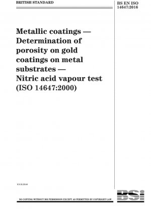 金属コーティング 金属基板上の金コーティングの気孔率の測定 硝酸蒸気試験