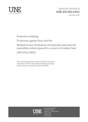 防護服の耐熱性および耐火性の試験方法: 放射熱源にさらされたときの材料および材料成分の評価 (ISO 6942:2002)