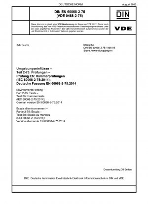 環境試験、パート 2-75: 試験、Eh 試験: ハンマー試験 (IEC 60068-2-75-2014)、ドイツ語版 EN 60068-2-75-2014
