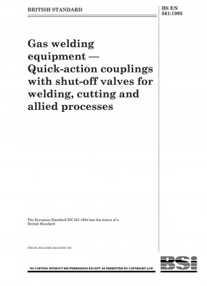 ガス溶接装置 - 溶接、切断および関連プロセス用の遮断バルブ付きクイックカップリング