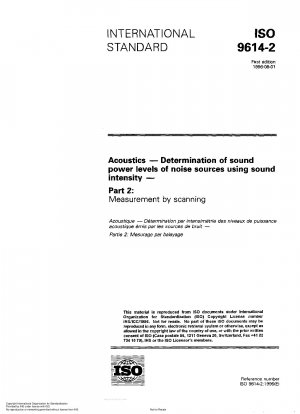 音響音響インテンシティ法による騒音源の音響パワーレベルの決定 - その 2: スキャニング測定法