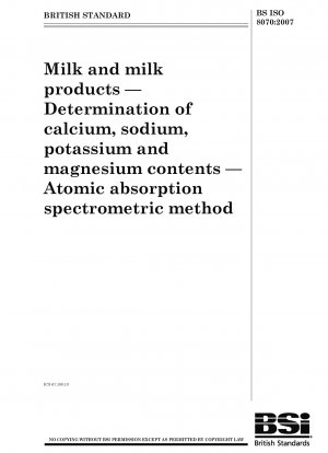 牛乳および乳製品 カルシウム、ナトリウム、カリウム、マグネシウム含有量の測定 原子吸光分析