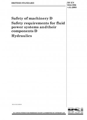 機械および装置の安全性 油圧システムおよびそのコンポーネントの安全性要件 油圧