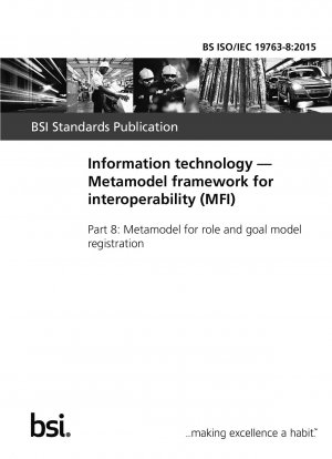 情報技術、相互運用性のためのメタモデル フレームワーク (MFI)、ロールおよびターゲット モデル登録用のメタモデル