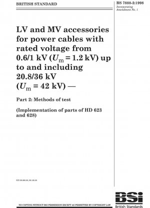 定格電圧が 0.6 / 1 kV (Um = 1.2 kV) から 20.8 / 36 kV (Um = 42 kV) までの電力ケーブル用の低電圧および中電圧アクセサリ パート 2: テスト方法 (HD Parts 623 および628)