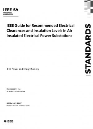 空気絶縁変電所の推奨クリアランスと絶縁レベルに関する IEEE ガイドライン レッドライン