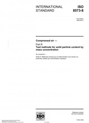 圧縮空気 第 8 部：質量濃縮法による固体粒子含有量の測定試験方法