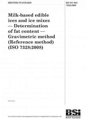 牛乳ベースの食用アイスクリームおよびアイスクリームミックス 脂肪含有量の測定 重量法（基準法）