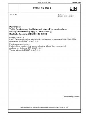 粉体塗料 パート 3: 液体変位比重計法による密度の測定 (ISO 8130-3-1992)、ドイツ語版 EN ISO 8130-3-2010