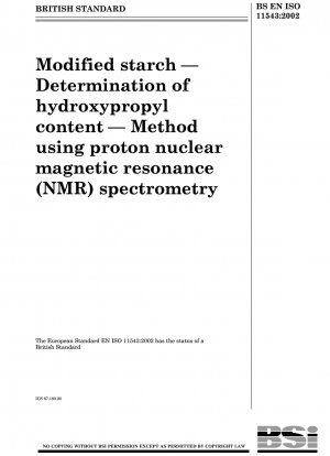 加工デンプン、ヒドロキシプロピル含有量の測定、プロトン核磁気共鳴 (NMR) 分光分析