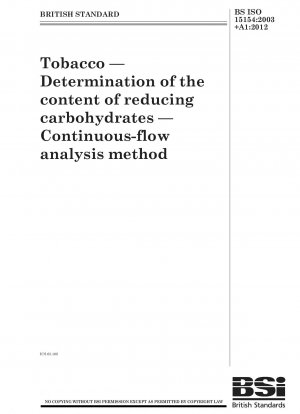 タバコ、低減された炭水化物含有量の測定、連続フロー分析法