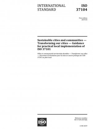 持続可能な都市とコミュニティ 都市の変革 ISO 37101 の実践的な地域実装ガイド