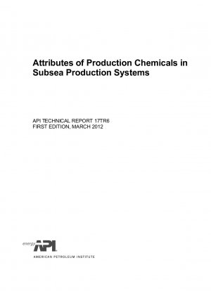 海底生産システムで生産される化学物質の特性 (第 1 版)
