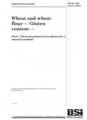 小麦および小麦粉 グルテン含有量 湿ったグルテンの手動測定。
