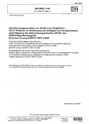 道路および空港の表面特性 パート 8: 横滑り力係数 (SFCD) によって測定される舗装の滑り抵抗の決定手順: SKM、ドイツ語版 CEN/TS 15901-8-2009