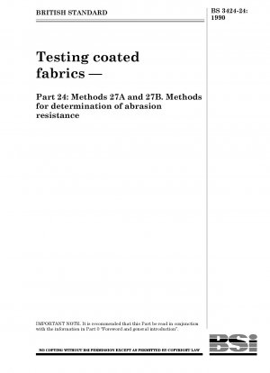 コーティングされた生地の試験パート 24: 方法 27A および 27B. 耐摩耗性の測定方法