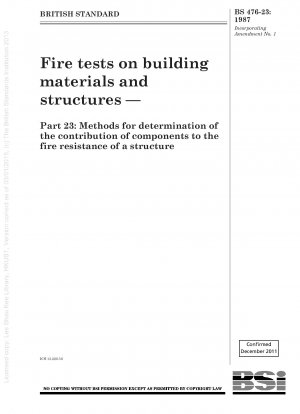 建築材料および構造物の耐火性試験 パート 23: 構造物の耐火性に対するコンポーネントの寄与を決定する方法