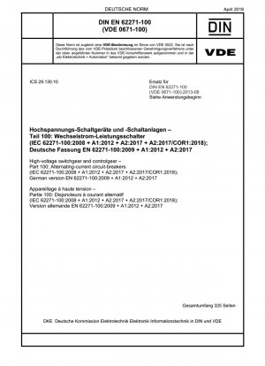 高電圧開閉装置および制御装置 - パート 100: 交流サーキットブレーカー (IEC 17A/1178/CD:2018)、ドイツ語および英語のテキスト