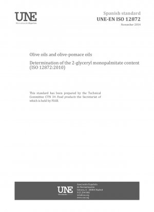 オリーブ油およびオリーブ搾りかす油中のモノパルミチン酸 2-グリセリル含有量の測定 (ISO 12872:2010)