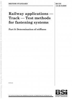 鉄道輸送、線路、締結システムの試験方法、剛性の測定。