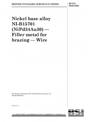 ニッケル基合金 NI - B15701 (NiPd34Au30) - ろう材 - 溶接ワイヤー