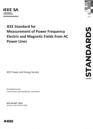 AC 電力線の電力周波数の電界および磁界を測定するための IEEE 標準手順