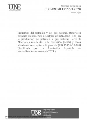 石油およびガス産業 石油およびガス生産における H2S を含む環境で使用される材料 パート 3: 耐クラック性 CRA