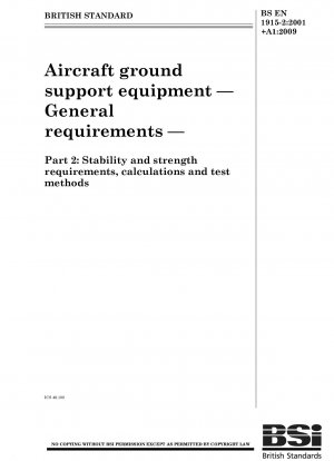 地上支援装置 一般要件 パート 2: 安定性と強度の要件、計算および試験方法